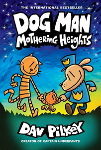 Dog Man Gn Vol 10 Mothering Heights Graphic Novels published by Graphix