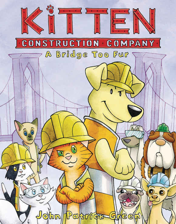 Kitten Construction Company Pob (Hardcover) Vol 02 Bridge Too Fur Graphic Novels published by First Second Books