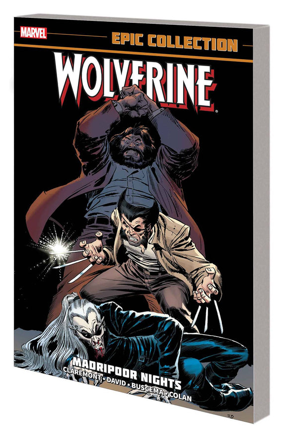 Wolverine Epic Collection (Paperback) Madripoor Nights Graphic Novels published by Marvel Comics
