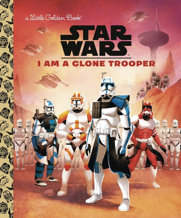 Star Wars Little Golden Book I Am Clone Trooper Graphic Novels published by Golden Books