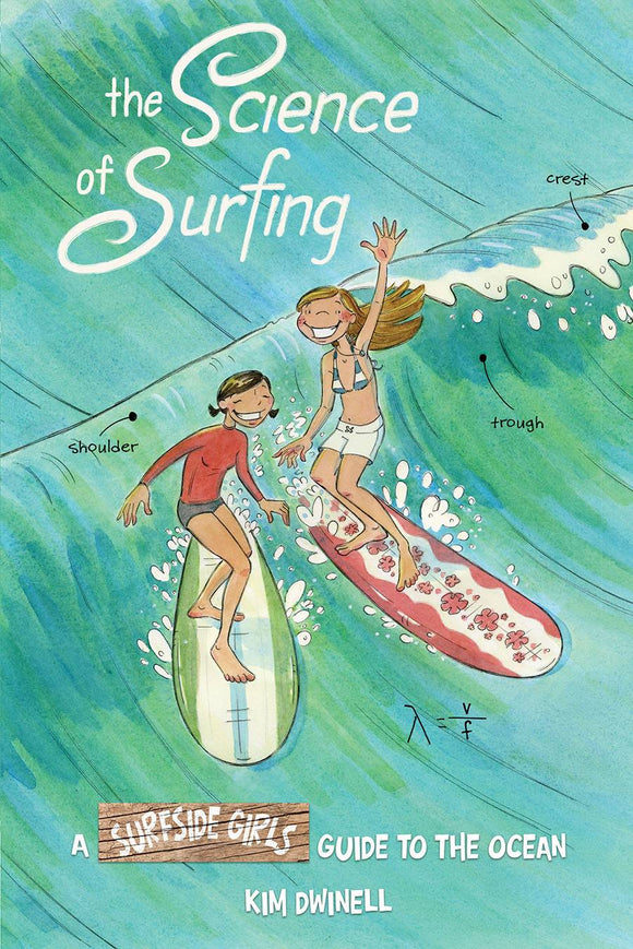 Science Of Surfing Surfside Girls Guide To The Ocean (Paperback) Graphic Novels published by Idw - Top Shelf