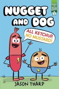 Nugget And Dog Yr Gn All Ketchup No Mustard Graphic Novels published by Simon Spotlight