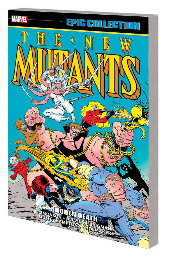 New Mutants Epic Collection (Paperback) Sudden Death Graphic Novels published by Marvel Comics