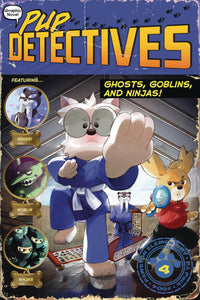 Pup Detectives Gn Vol 04 Ghosts Goblins & Ninjas Graphic Novels published by Little Simon