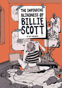 Impending Blindness Of Billie Scott Oversized Edition Graphic Novels published by Avery Hill Publishing