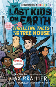 Last Kids On Earth Gn Vol 01 Thrilling Tales From Tree House Graphic Novels published by Viking Books For Young Readers