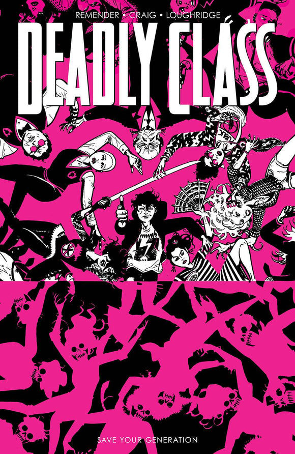 Deadly Class (Paperback) Vol 10 Save Your Generation (Mature) Graphic Novels published by Image Comics