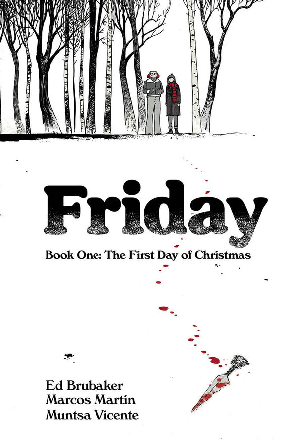 Friday (Paperback) Book 01 First Day Of Christmas (Mature) Graphic Novels published by Image Comics
