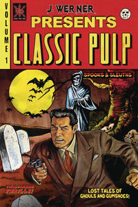 Classic Pulp (Paperback) Vol 1 Spooks And Sleuths Graphic Novels published by Source Point Press