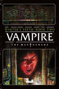 Vampire The Masquerade (Paperback) Vol 02 Winters Teeth Graphic Novels published by Vault Comics