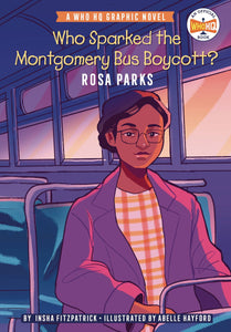 Who Sparked Montgomery Bus Boycott?: Rosa Parks Gn Graphic Novels published by Penguin Workshop