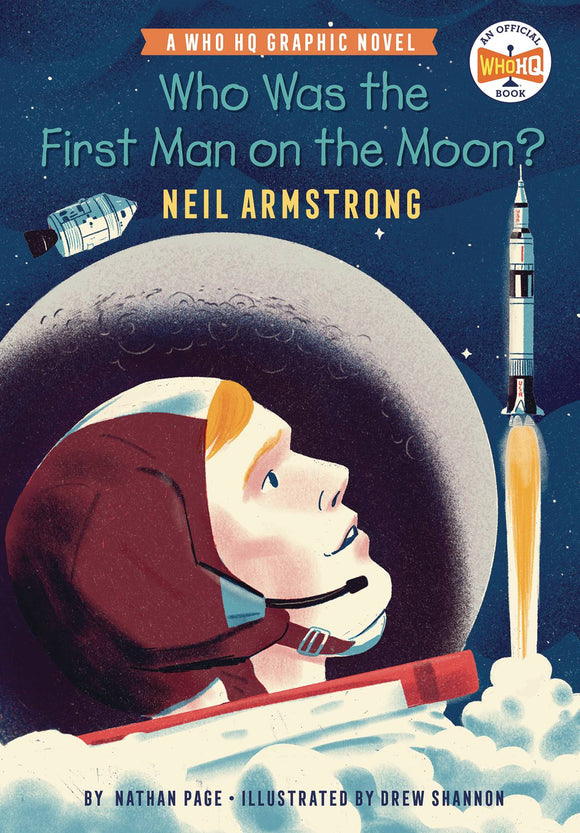 Who Was The First Man On The Moon?: Neil Armstrong Graphic Novels published by Penguin Workshop