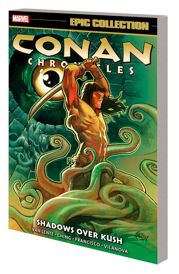 Conan Chronicles Epic Coll (Paperback) Shadows Over Kush Graphic Novels published by Marvel Comics