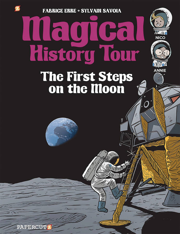 Magical History Tour Gn Vol 10 First Steps On The Moon Graphic Novels published by Papercutz