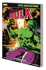 Incredible Hulk Epic Collection (Paperback) Crossroads Graphic Novels published by Marvel Comics