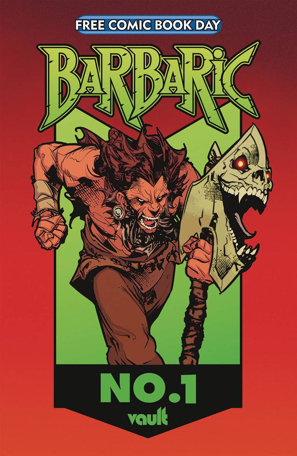 FCBD 2022 Barbaric (2022 Vault) #1 (Mature) Comic Books published by Vault Comics