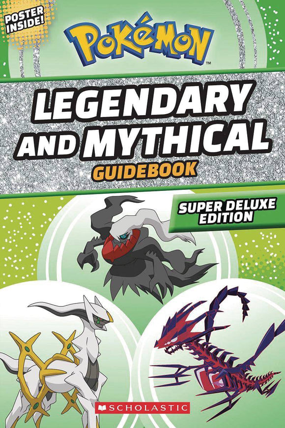 Pokemon Legendary & Mythical Guidebook Super Dlx Ed Graphic Novels published by Scholastic Inc.