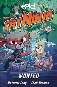 Cat Ninja Gn Vol 03 Wanted Graphic Novels published by Andrews Mcmeel
