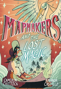 Mapmakers Gn Vol 01 Mapmakers & Lost Magic Graphic Novels published by Random House