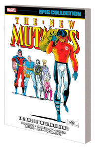 New Mutants Epic Collection (Paperback) End Of The Beginning Graphic Novels published by Marvel Comics