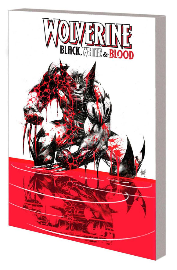 Wolverine Black White Blood (Paperback) Graphic Novels published by Marvel Comics