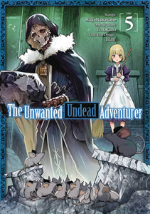 Unwanted Undead Adventurer (Manga) Vol 05 Manga published by J-Novel Club