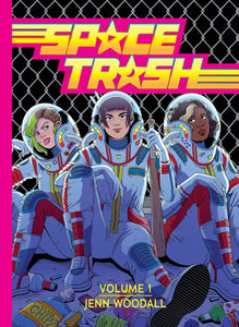Space Trash (Hardcover) Vol 01 Graphic Novels published by Oni Press