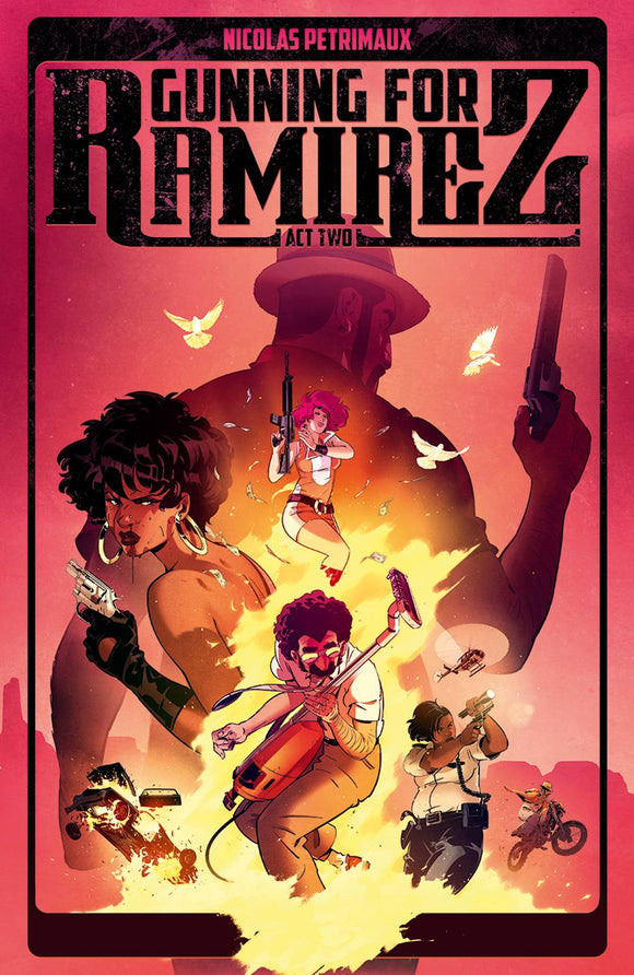 Gunning For Ramirez (Paperback) Vol 02 (Mature) Graphic Novels published by Image Comics