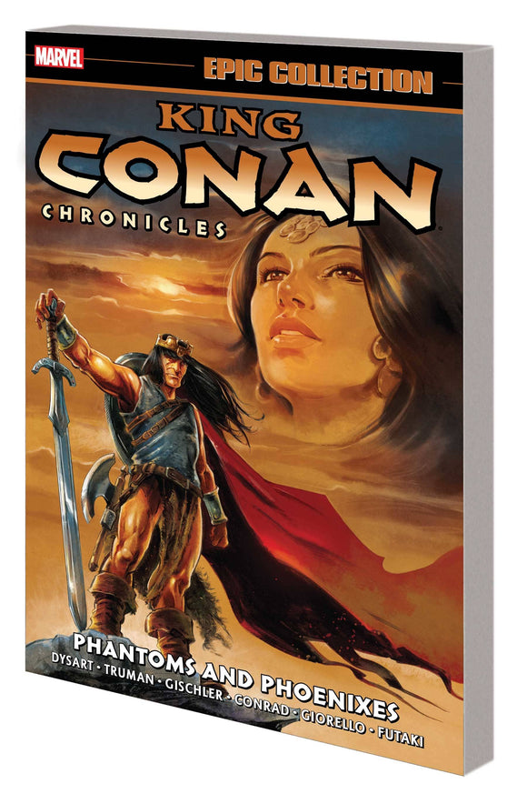King Conan Chronicles Epic Coll (Paperback) Phantoms Phoenixes Graphic Novels published by Marvel Comics