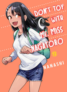 Don't Toy With Me Miss Nagatoro (Manga) Vol 12 Manga published by Vertical Comics