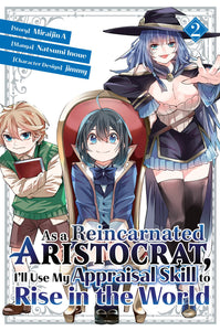 As A Reincarnated Aristocrat Use Appraisal Skill (Manga) Vol 02 Manga published by Kodansha Comics