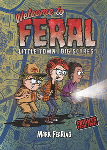 Frights From Feral Gn Welcome To Feral Graphic Novels published by Holiday House