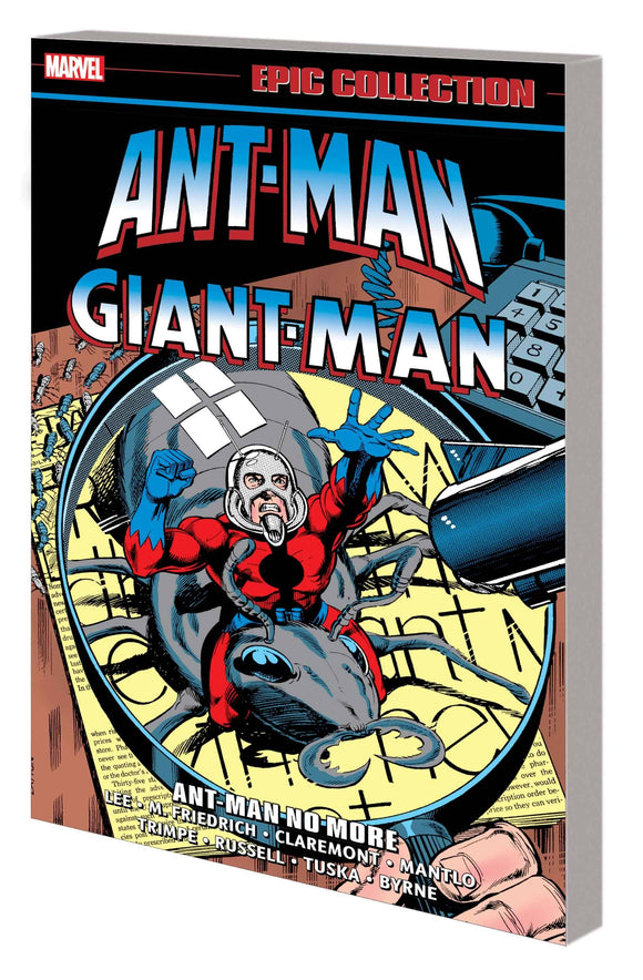 Ant-Man Giant-Man Epic Collection (Paperback) Ant-Man No More Graphic Novels published by Marvel Comics