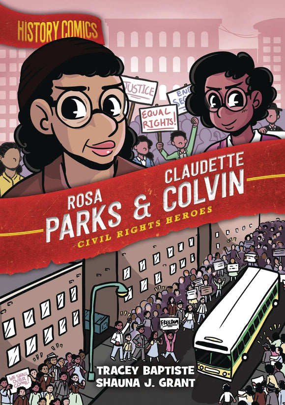 History Comics Gn Rosa Parks & Claudette Colvin Graphic Novels published by :01 First Second