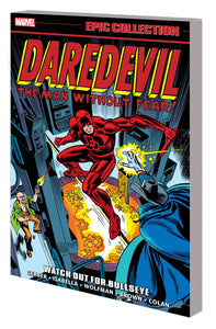 Daredevil Epic Collection (Paperback) Watch Out For Bullseye Graphic Novels published by Marvel Comics