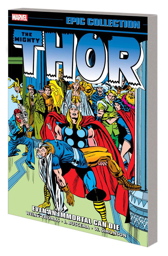 Thor Epic Collection (Paperback) Even An Immortal Can Die Graphic Novels published by Marvel Comics