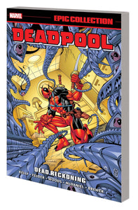 Deadpool Epic Collection (Paperback) Dead Reckoning Graphic Novels published by Marvel Comics