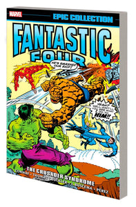 Fantastic Four Epic Collection (Paperback) Crusader Syndrome Graphic Novels published by Marvel Comics