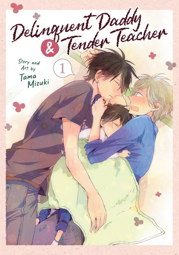 Delinquent Daddy & Tender Teacher (Manga) Vol 01 (Mature) Manga published by Seven Seas Entertainment Llc