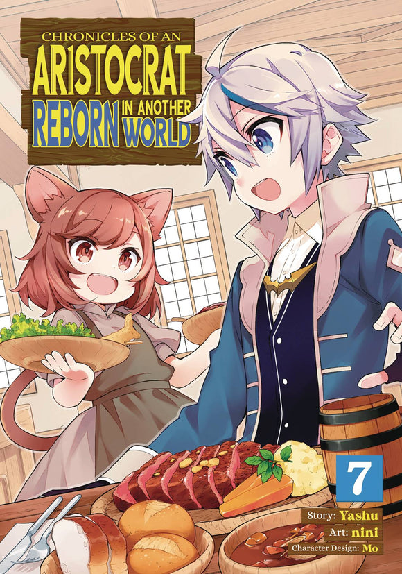 Chronicles Of Aristocrat Reborn In Another World (Manga) Vol 07 Manga published by Seven Seas Entertainment Llc