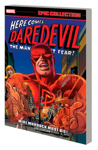 Daredevil Epic Collection Mike Murdock Must Die (Paperback) New Ptg Graphic Novels published by Marvel Comics