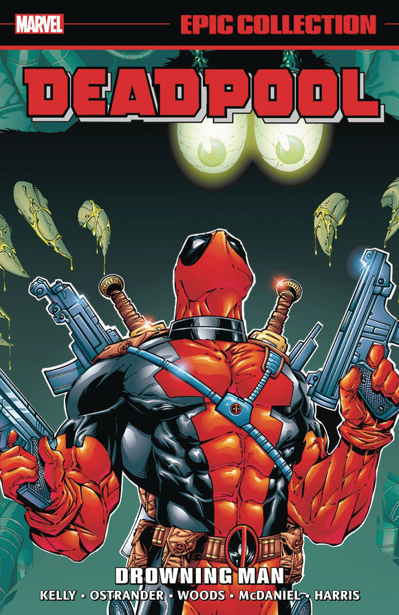 Deadpool Epic Collection (Paperback) Vol 03 Drowning Man Graphic Novels published by Marvel Comics