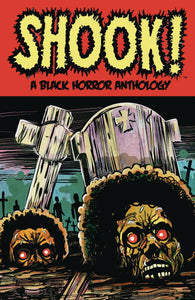 Shook A Black Horror Anthology (Paperback) Graphic Novels published by Dark Horse Comics