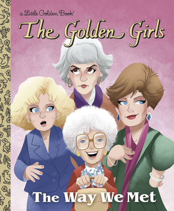 Golden Girls Way We Met Little Golden Book Graphic Novels published by Golden Books