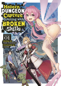 Modern Dungeon Capture (Light Novel) Sc Vol 01 Light Novels published by Seven Seas Entertainment Llc